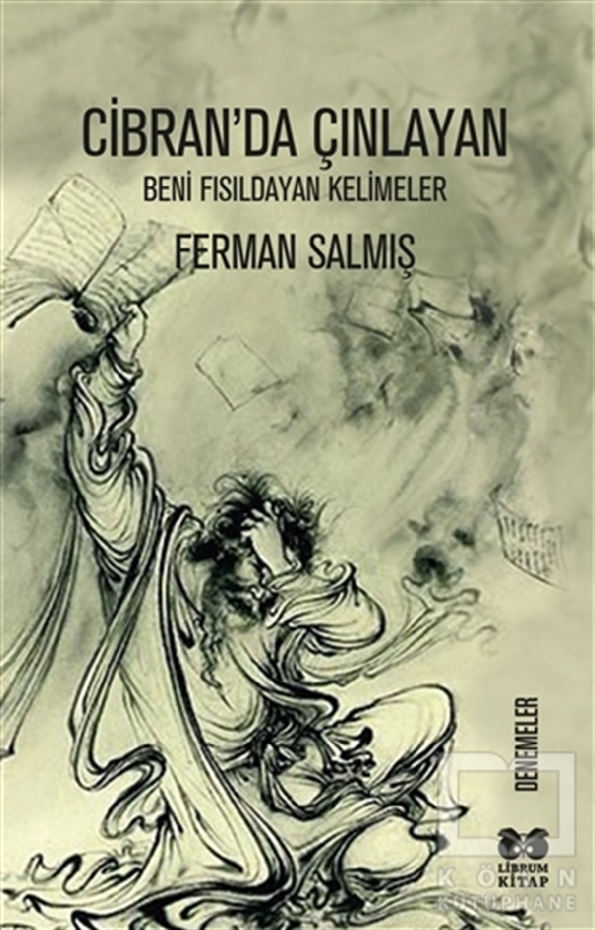 Ferman SalmışDenemeCibran’da Çınlayan