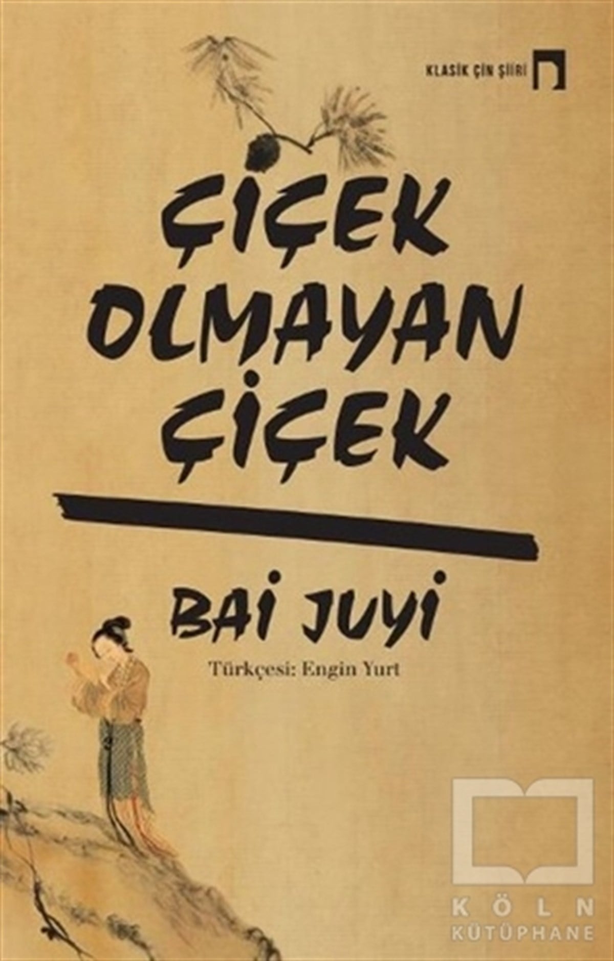 Bai JuyiŞiirÇiçek Olmayan Çiçek