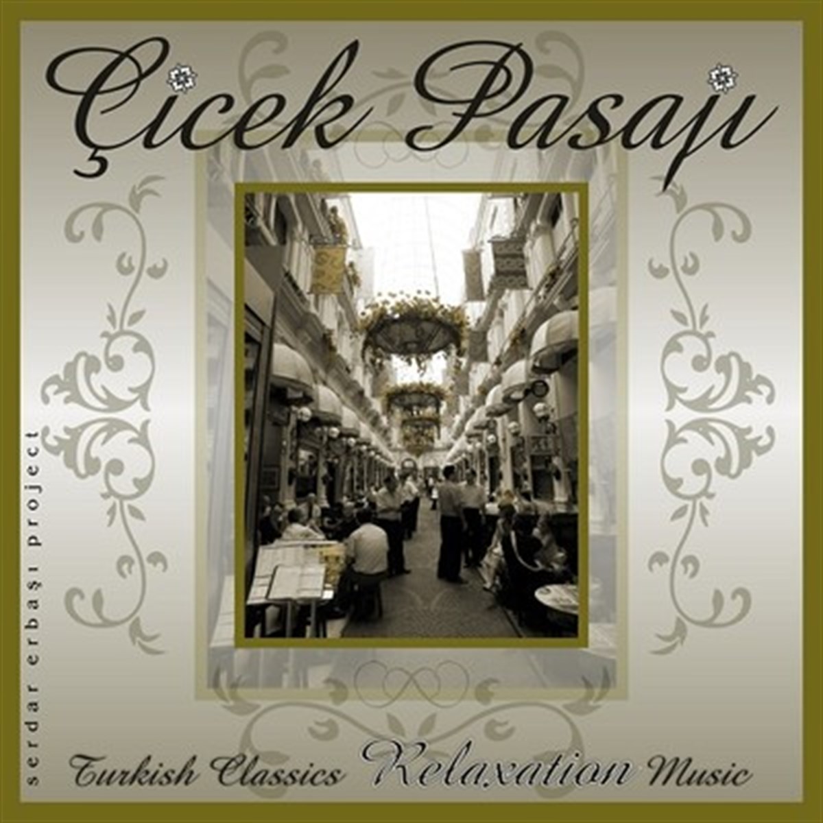 Various ArtistsPlaklarÇiçek Pasajı, Plak