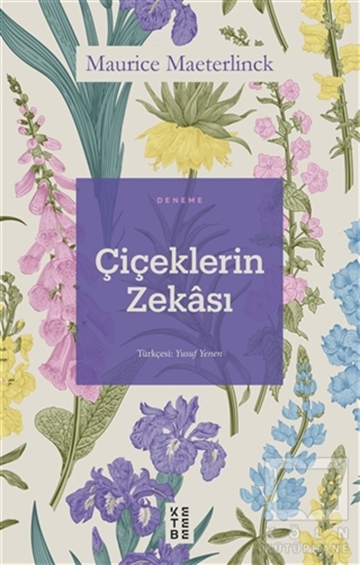 Maurice MaeterlinckDeneme KitaplarıÇiçeklerin Zekası