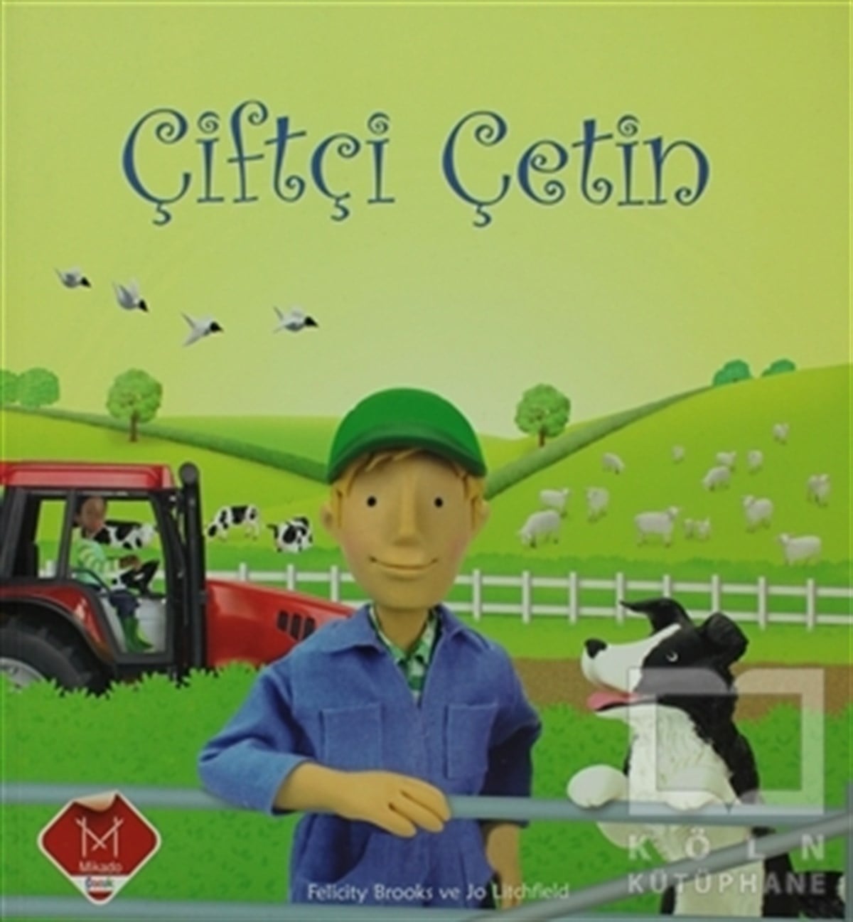 Felicity BrooksHikayelerÇiftçi Çetin