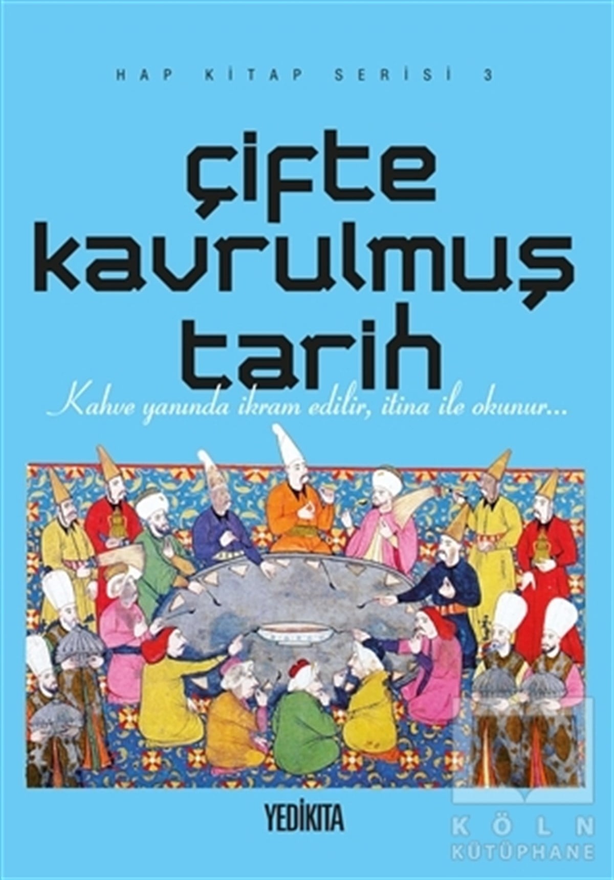 Mustafa DedelerDiğerÇifte Kavrulmuş Tarih