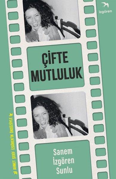 Sanem İzgören SunluAnı & Mektup & Günlük KitaplarıÇifte Mutluluk