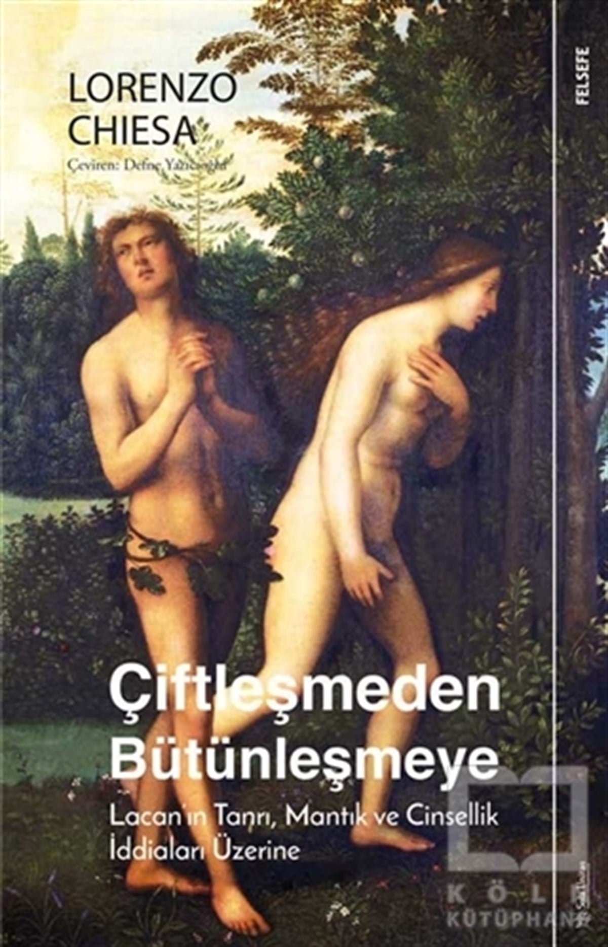 Lorenzo ChiesaDüşünceÇiftleşmeden Bütünleşmeye