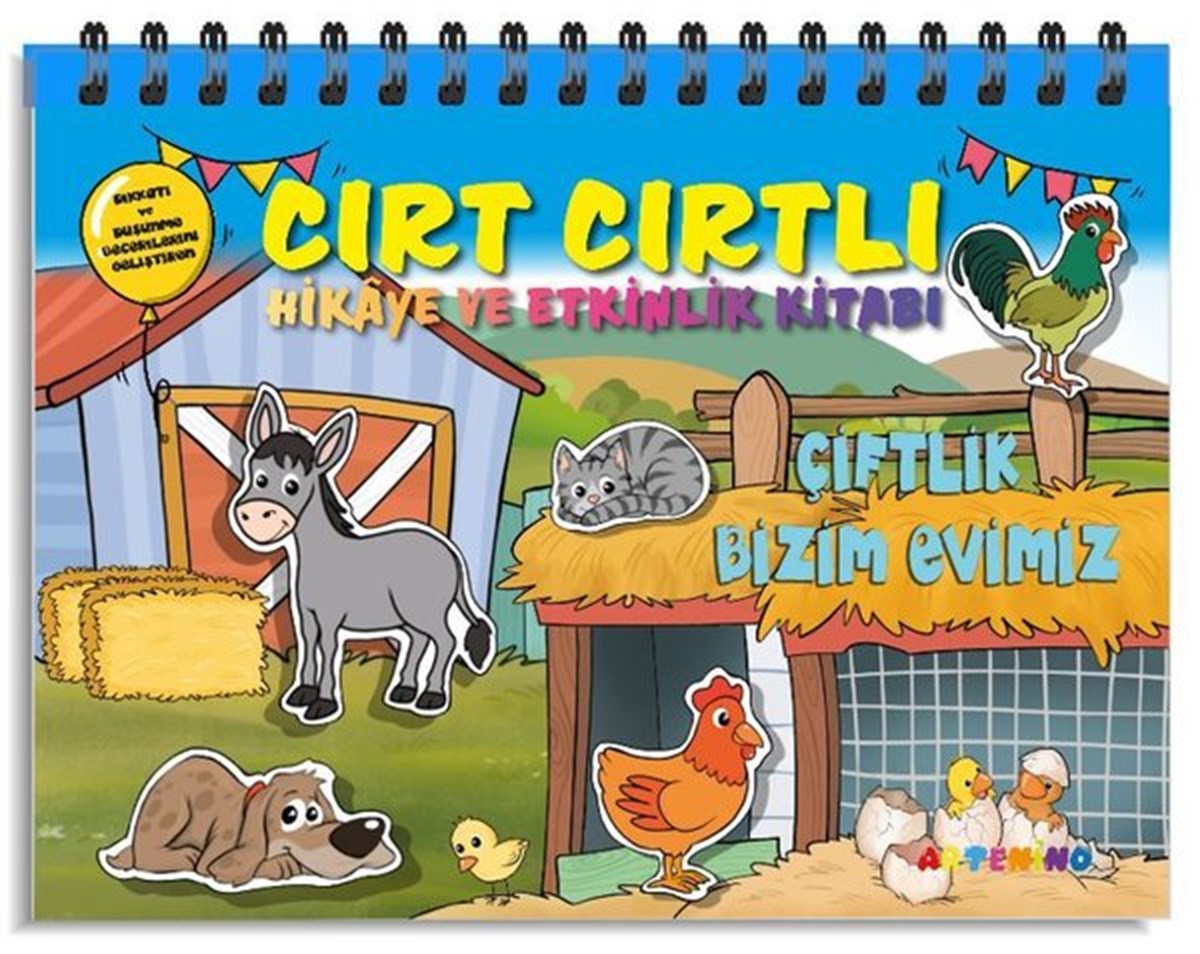 Şerife GökçekEgitim Etkinlik KitaplariÇiftlik Bizim Evimiz - Cırt Cırtlı Hikaye ve Aktivite Kitap Serisi