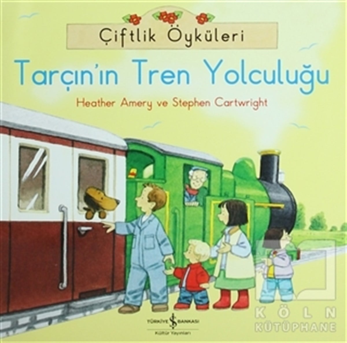 Heather AmeryDiğerÇiftlik Öyküleri - Tarçın'ın Tren Yolculuğu