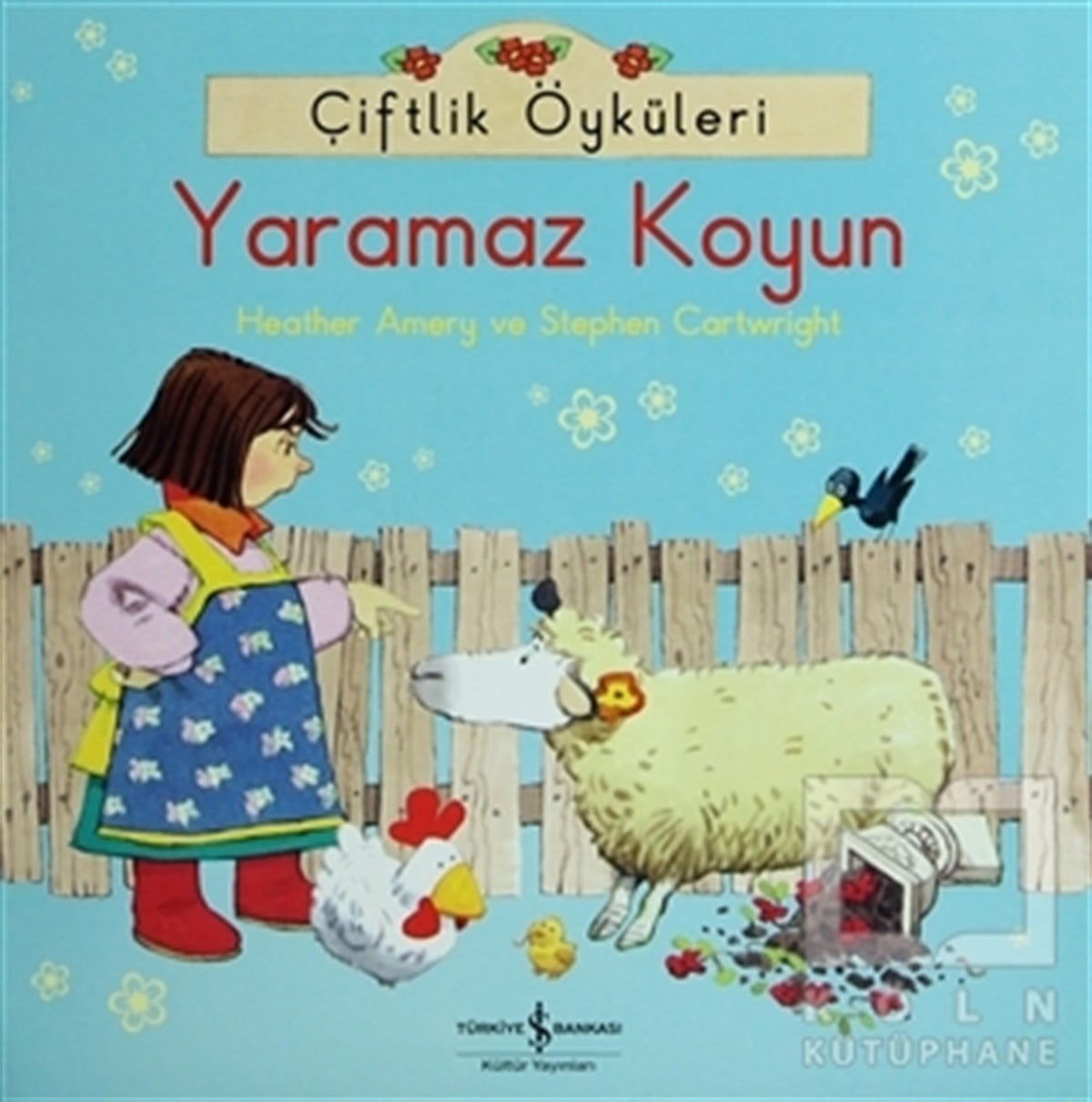 Heather AmeryHikayelerÇiftlik Öyküleri - Yaramaz Koyun