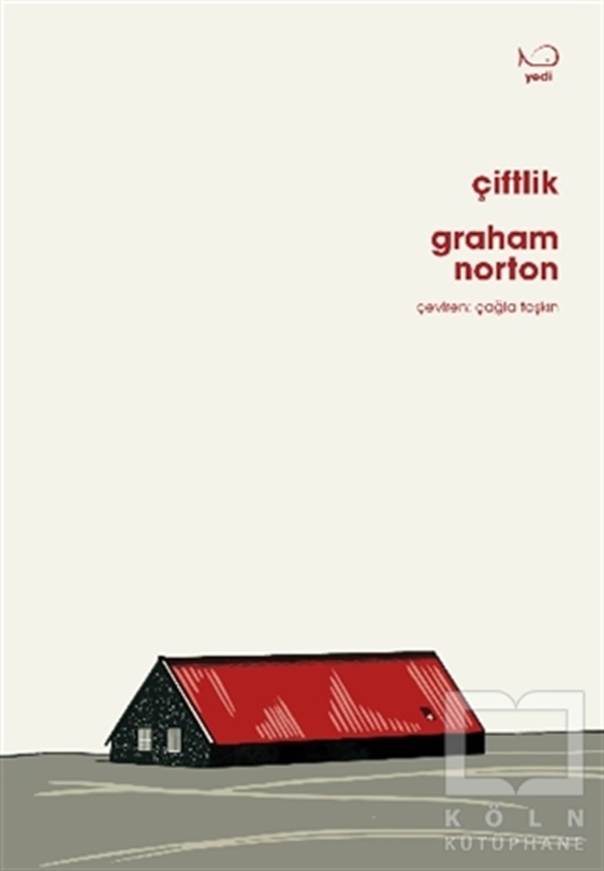 Graham NortonTürkçe RomanlarÇiftlik