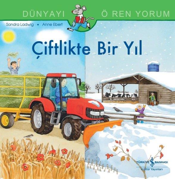 Sandra LadwigEgitim Etkinlik KitaplariÇiftlikte Bir Yıl - Dünyayı Öğreniyorum