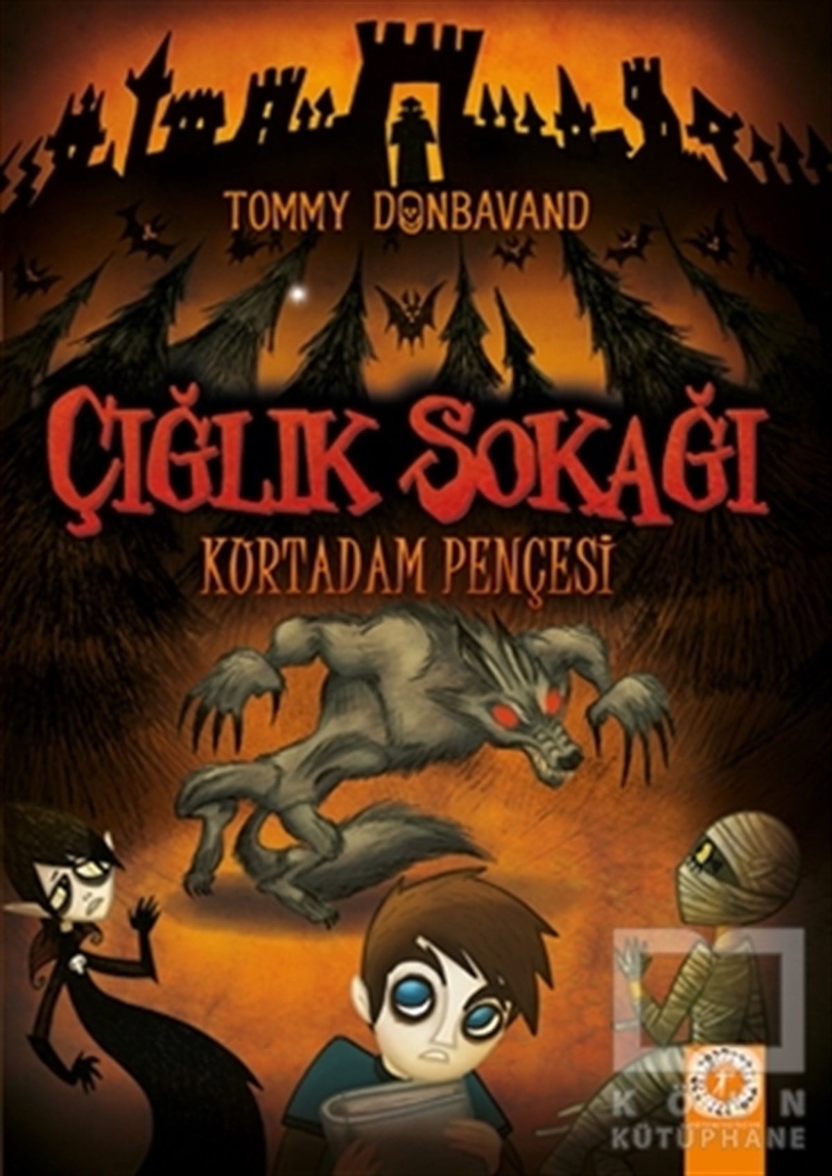 Tommy DonbavandRoman-ÖyküÇığlık Sokağı: Kurtadam Pençesi