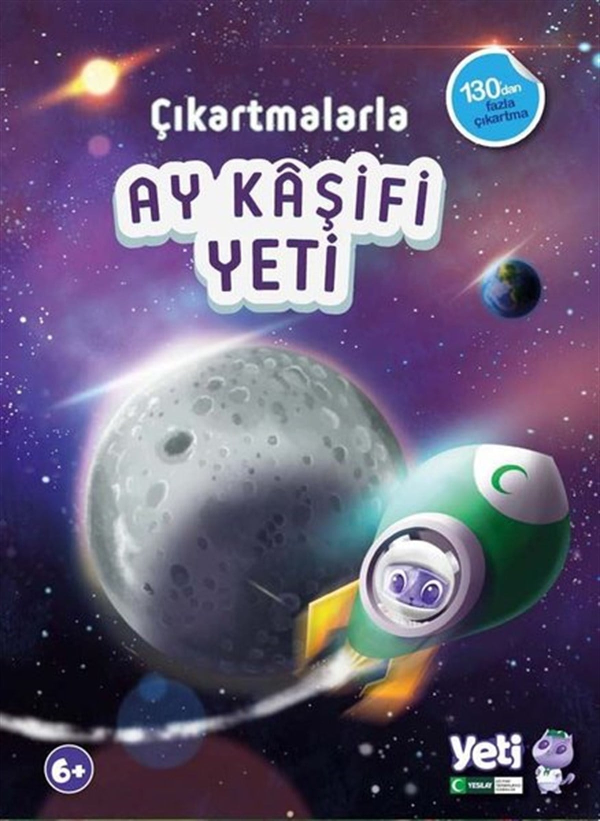KolektifEtkinlik KitaplarıÇıkartmalarla Ay Kaşifi Yeti
