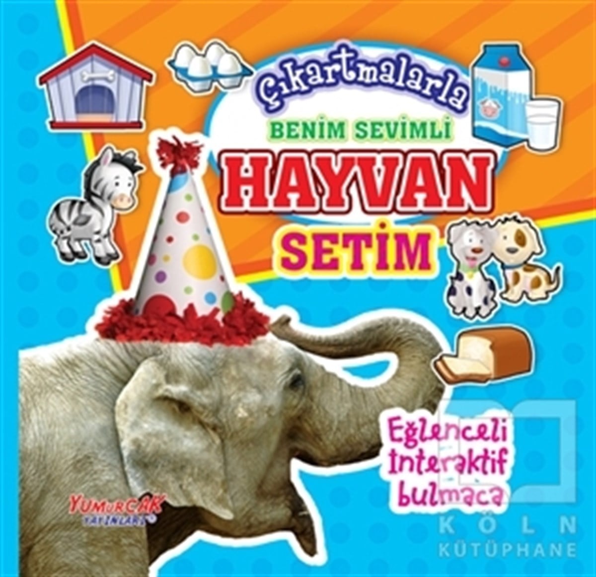 KolektifZeka Gelişimi KitaplarıÇıkartmalarla Benim Sevimli Hayvan Setim