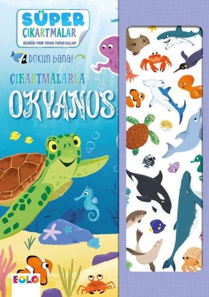 KolektifEgitim Etkinlik KitaplariÇıkartmalarla Okyanus - Süper Çıkartmalar - Dokun Bana!