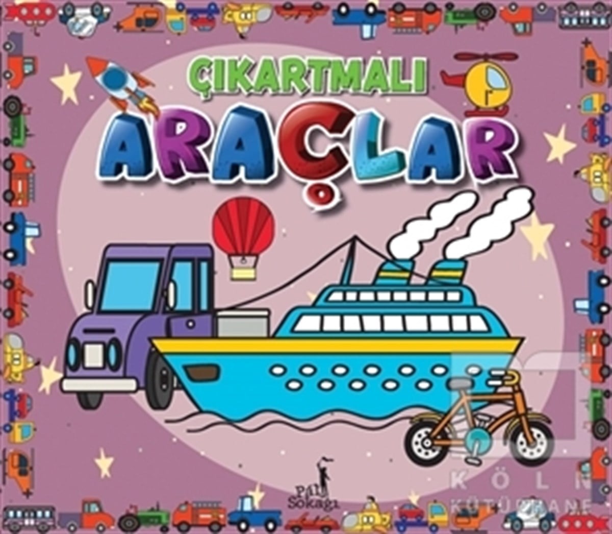 KolektifÇıkartmalı KitaplarÇıkartmalı Araçlar
