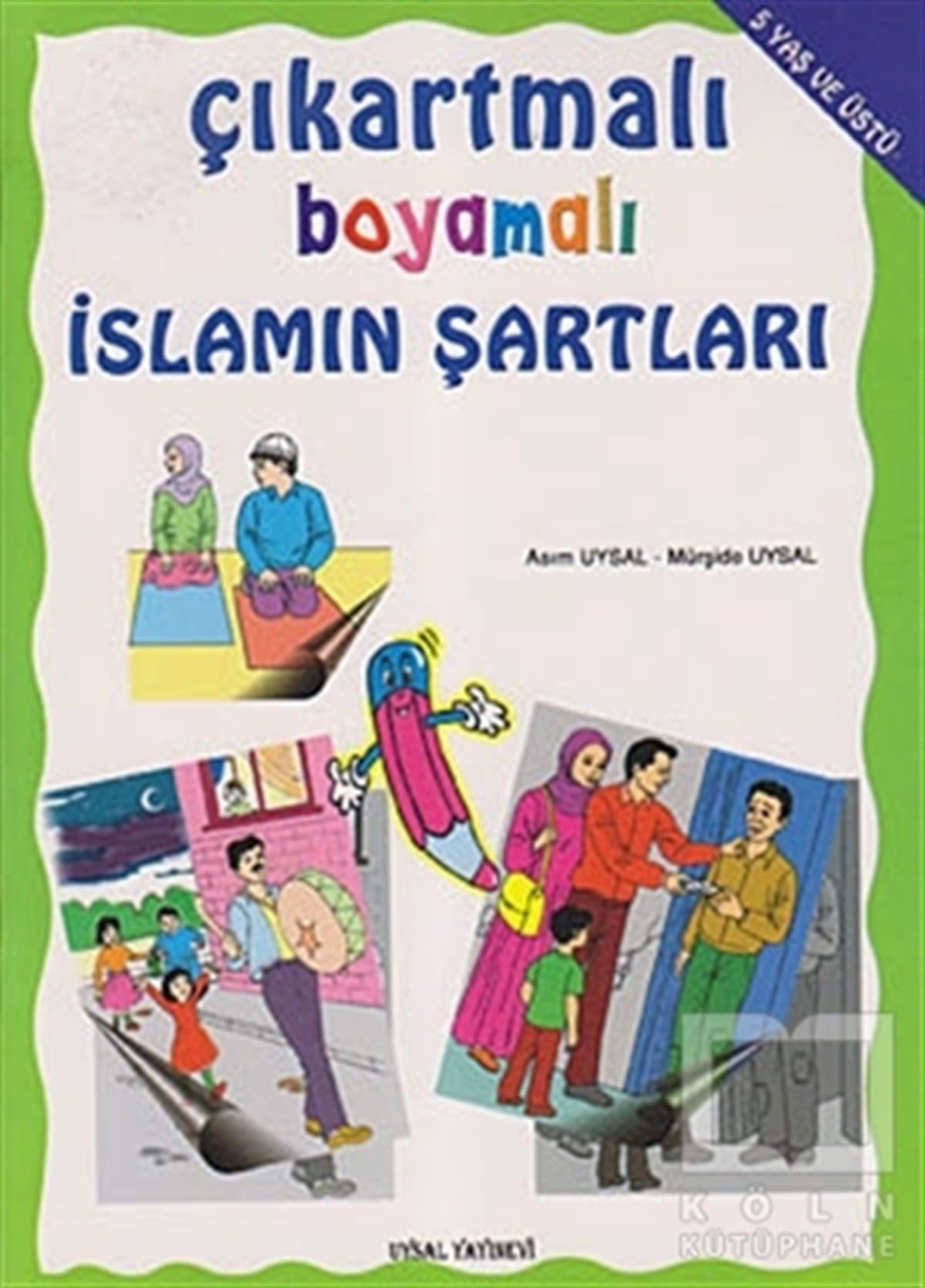 Asım UysalDin EğitimiÇıkartmalı Boyamalı İslamın Şartları