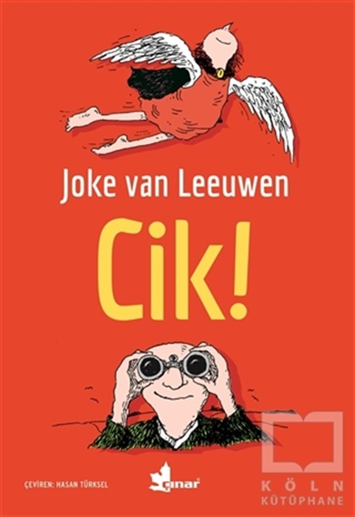 Joke van LeeuwenRoman-ÖyküCik!