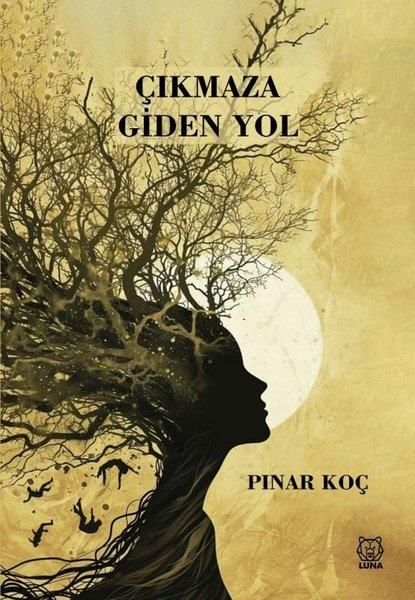 Pınar KoçTürkiye RomanÇıkmaza Giden Yol