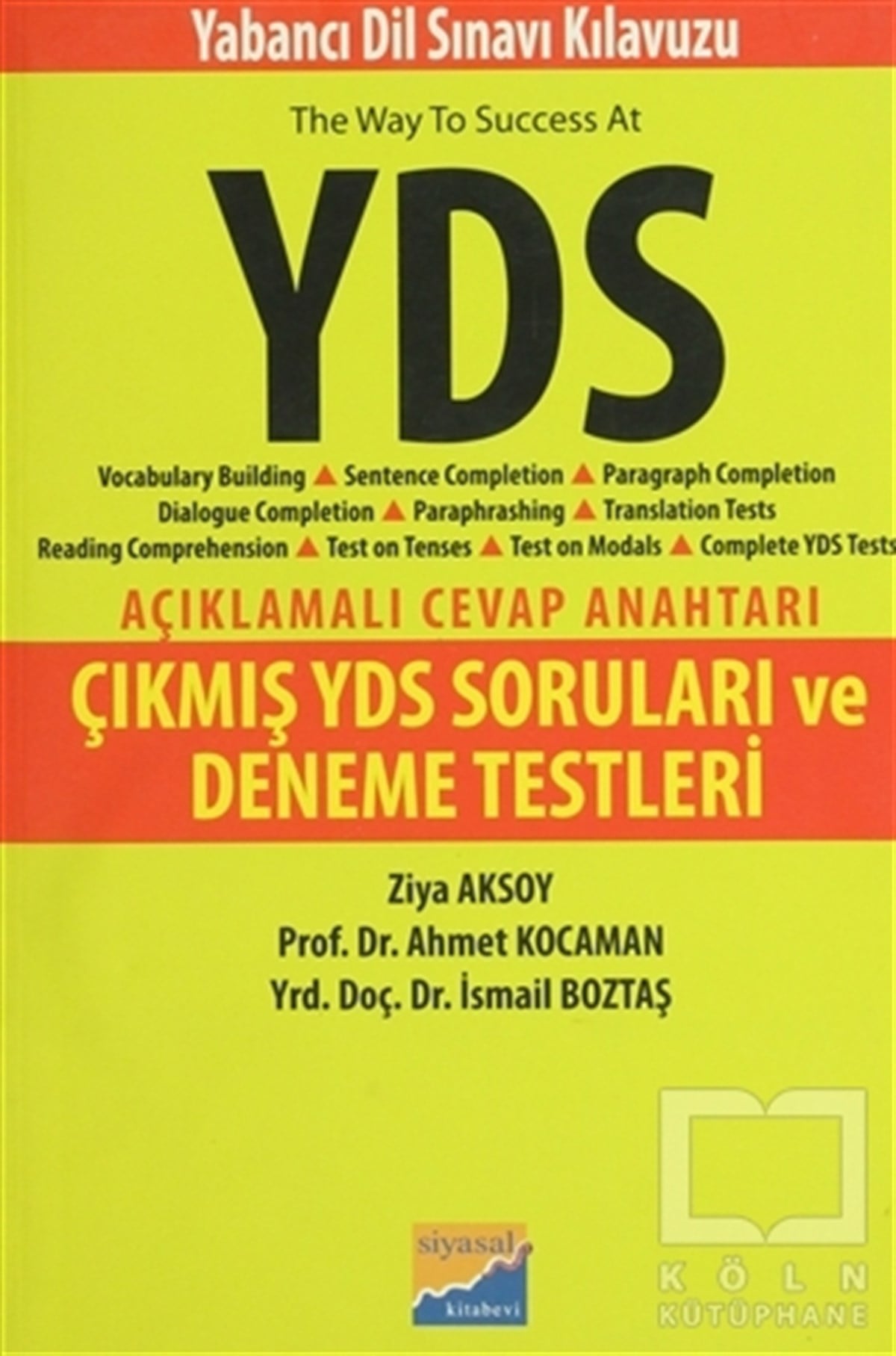 İsmail BoztaşGenel KonularÇıkmış YDS Soruları ve Deneme Testleri