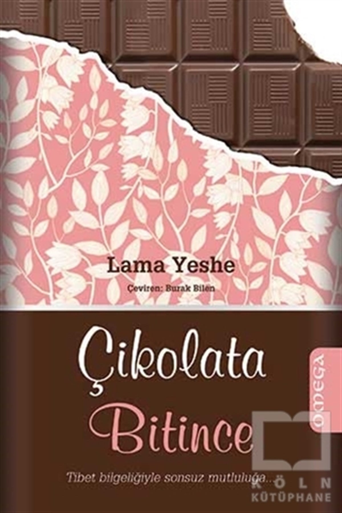 Lama YesheKişisel GelişimÇikolata Bitince
