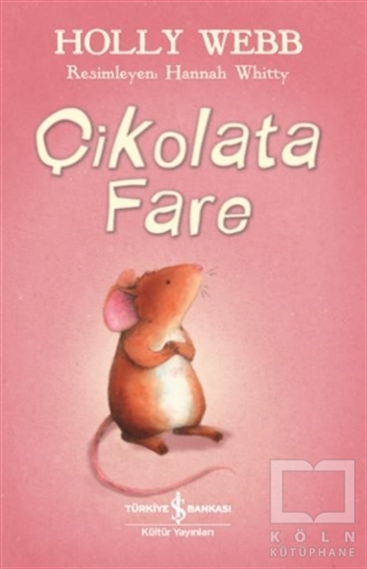 Holly WebbHikayelerÇikolata Fare