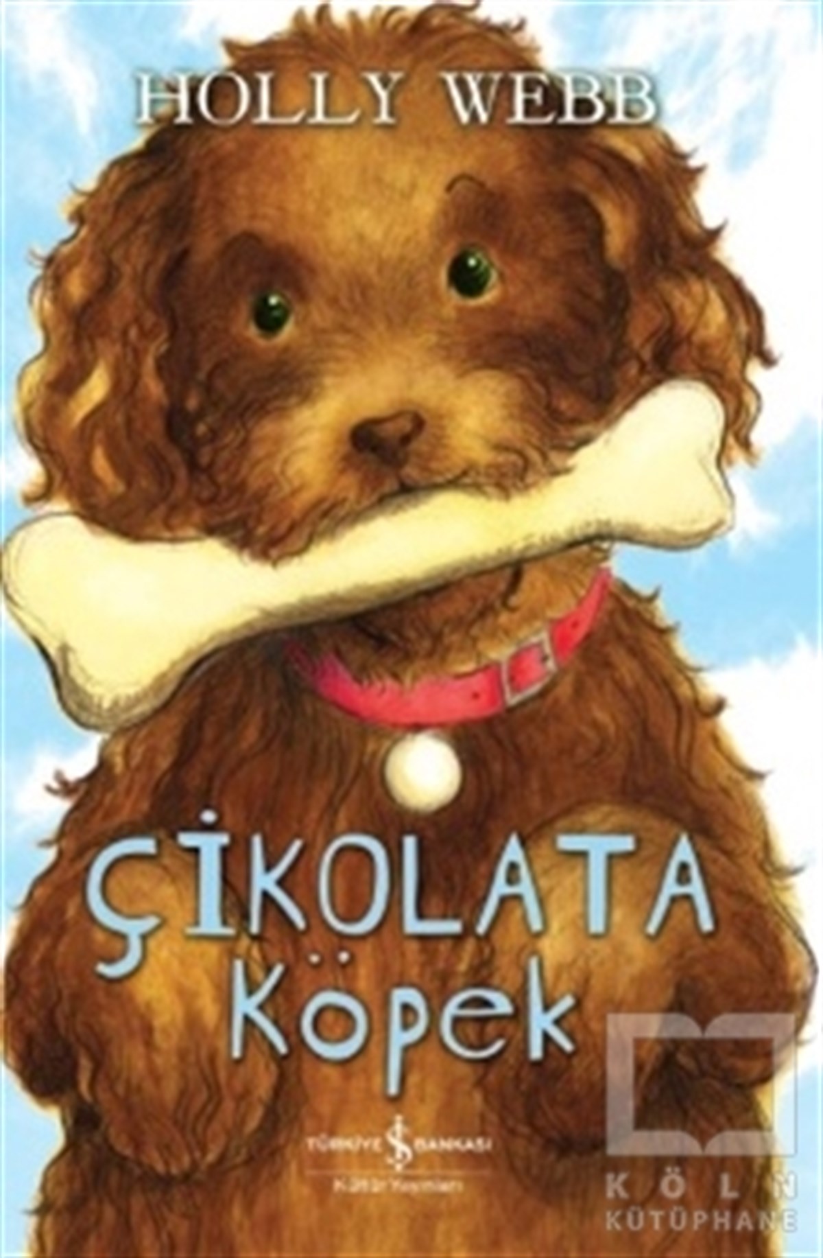 Holly WebbOkul Öncesi Resimli KitaplarÇikolata Köpek