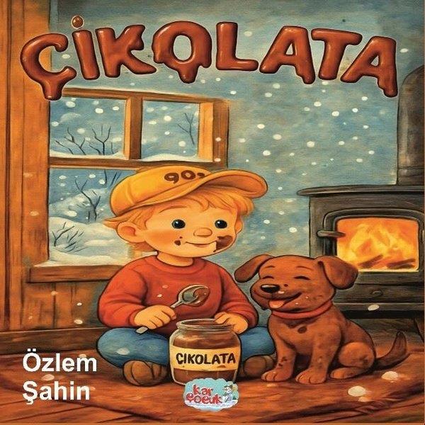 Özlem ŞahinEgitim Etkinlik KitaplariÇikolata