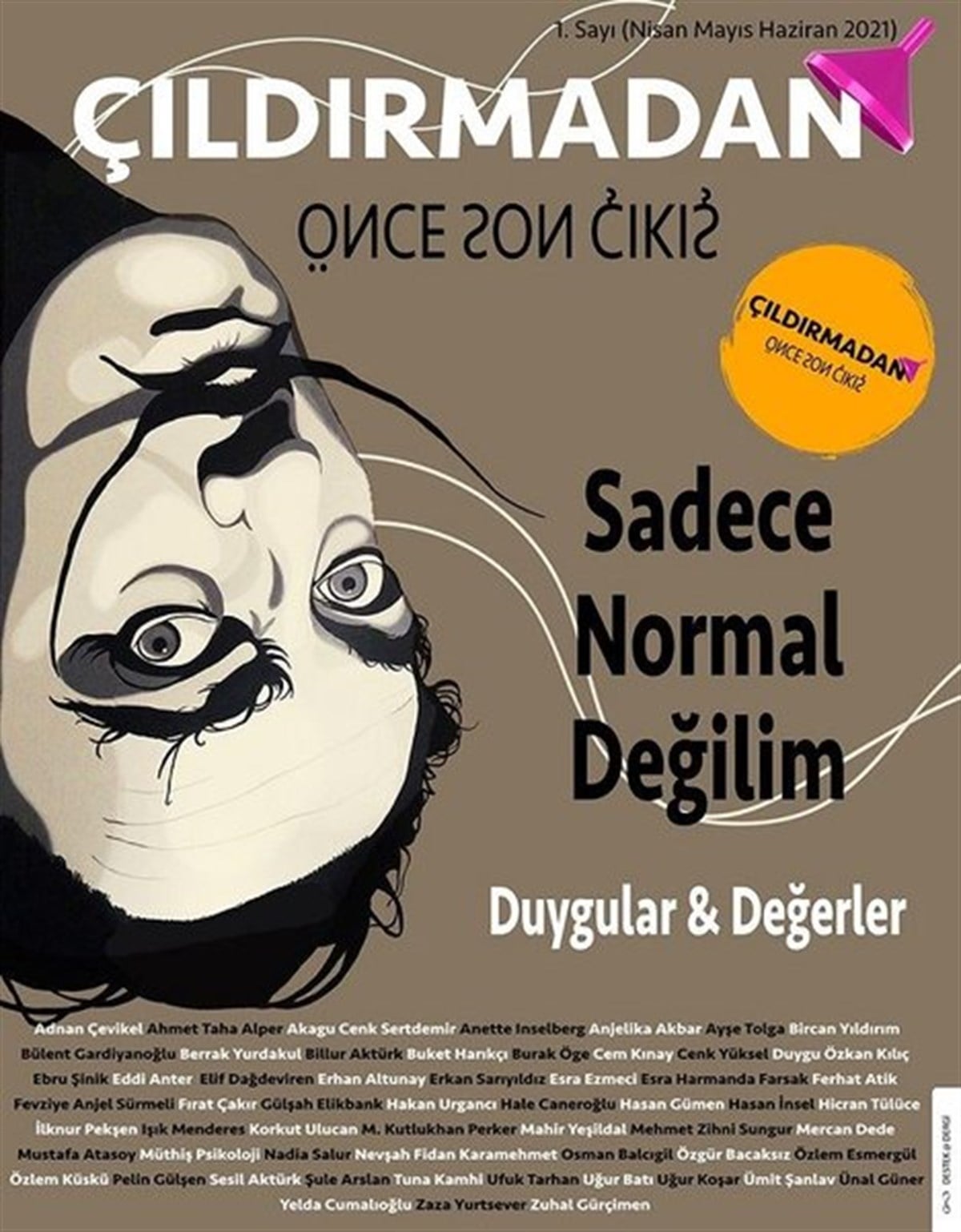 KolektifKişisel Gelişim KitaplarıÇıldırmadan Önce Son Çıkış 1 - Sadece Normal Değilim