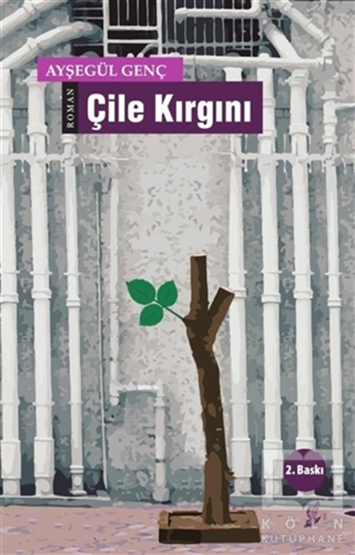 Ayşegül GençRomanÇile Kırgını
