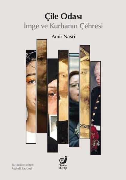 Amir NasriSosyoloji KitaplarıÇile Odası - İmge ve Kurbanın Çehresi