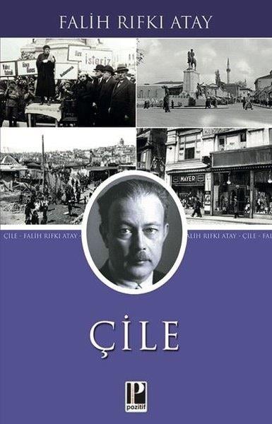 Falih Rıfkı AtayTürkiye RomanÇile