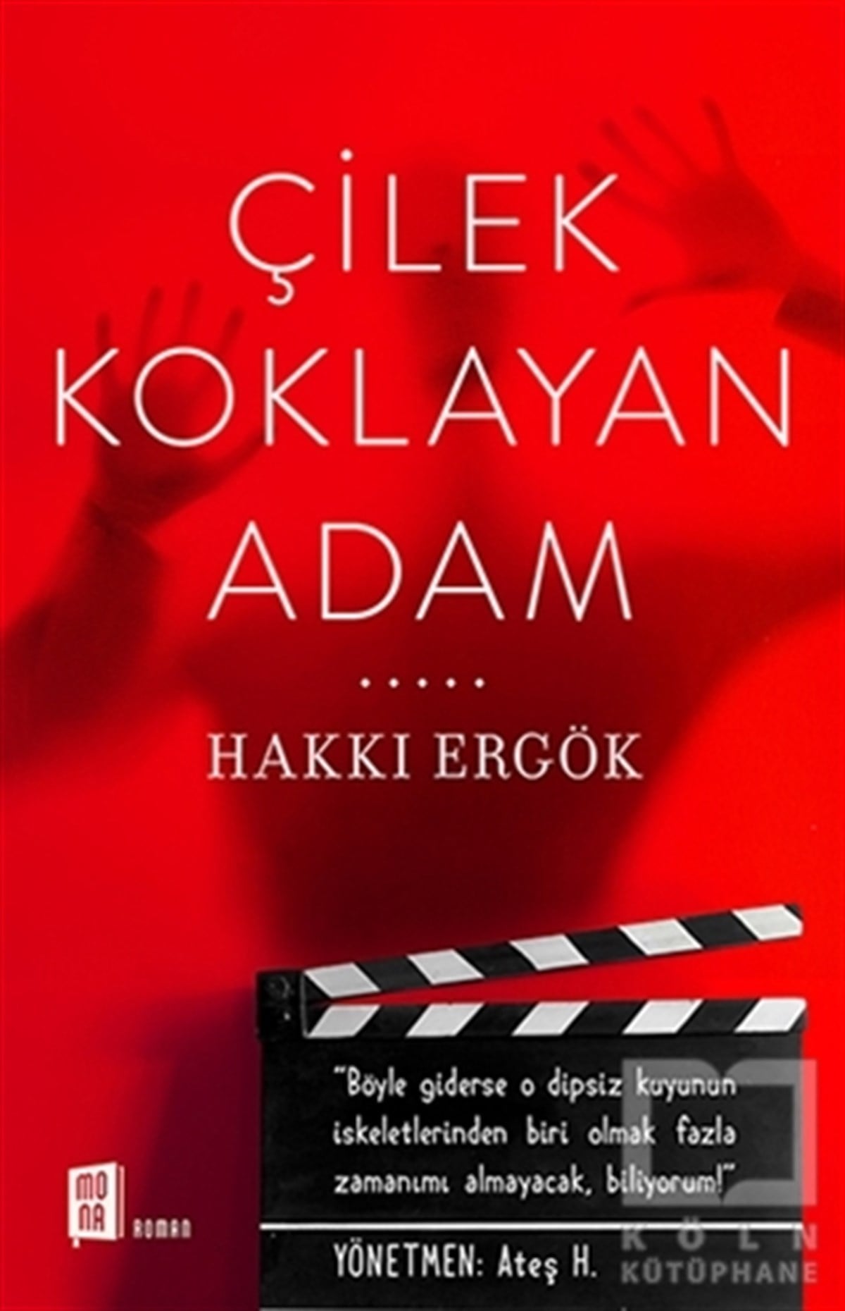 Hakkı ErgökRomanÇilek Koklayan Adam