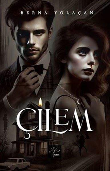 Berna YolaçanTürk RomaniÇilem