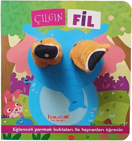 KolektifEgitim Etkinlik KitaplariÇılgın Fil - Parmak Kuklalı Kitap