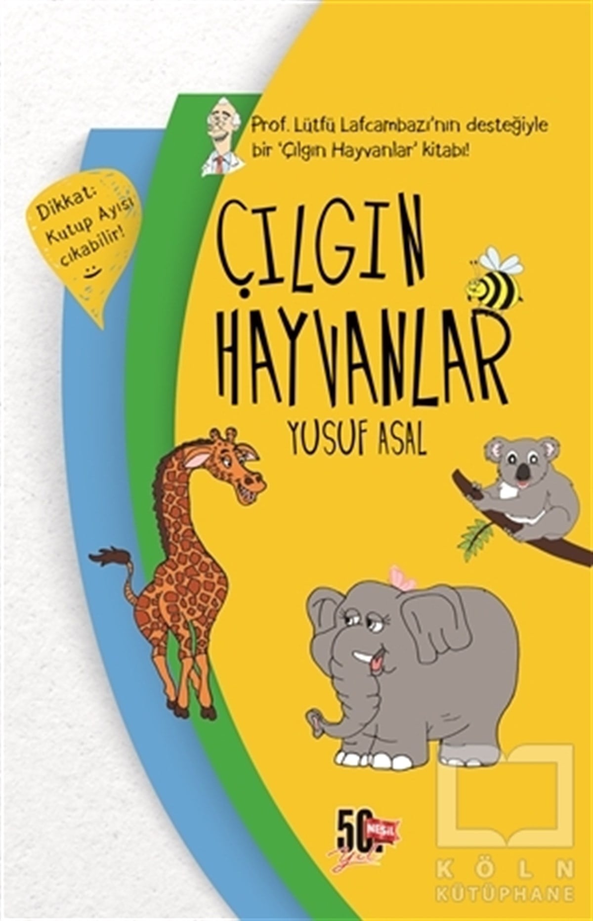 Yusuf AsalBilimsel KitaplarÇılgın Hayvanlar