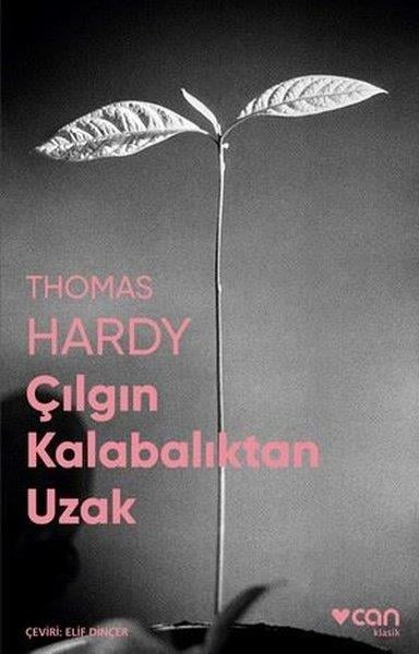 Thomas HardyDünya KlasikleriÇılgın Kalabalıktan Uzak