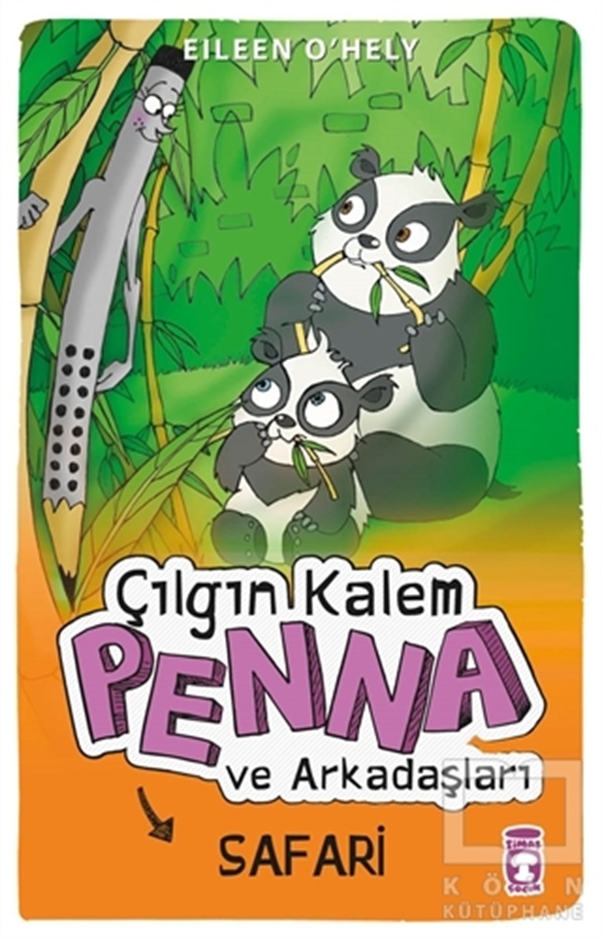 Eileen O'HelyHikayelerÇılgın Kalem Penna ve Arkadaşları Safari Gezisinde