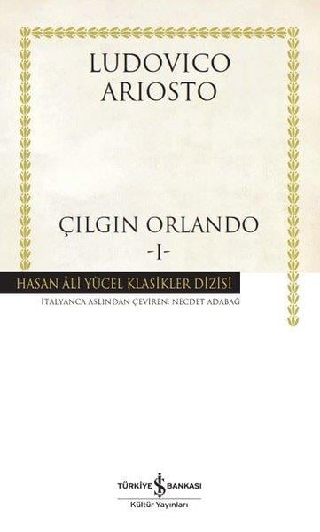 Ludovico AriostoDünya KlasikleriÇılgın Orlando - Hasan Ali Yücel Klasikler