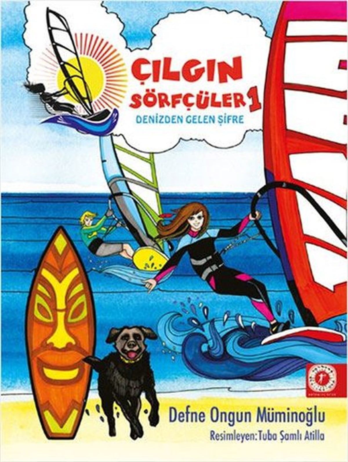 Defne Ongun MüminoğluÇocuk Gençlik RomanlarıÇılgın Sörfçüler 1-Denizden Gelen Şifre