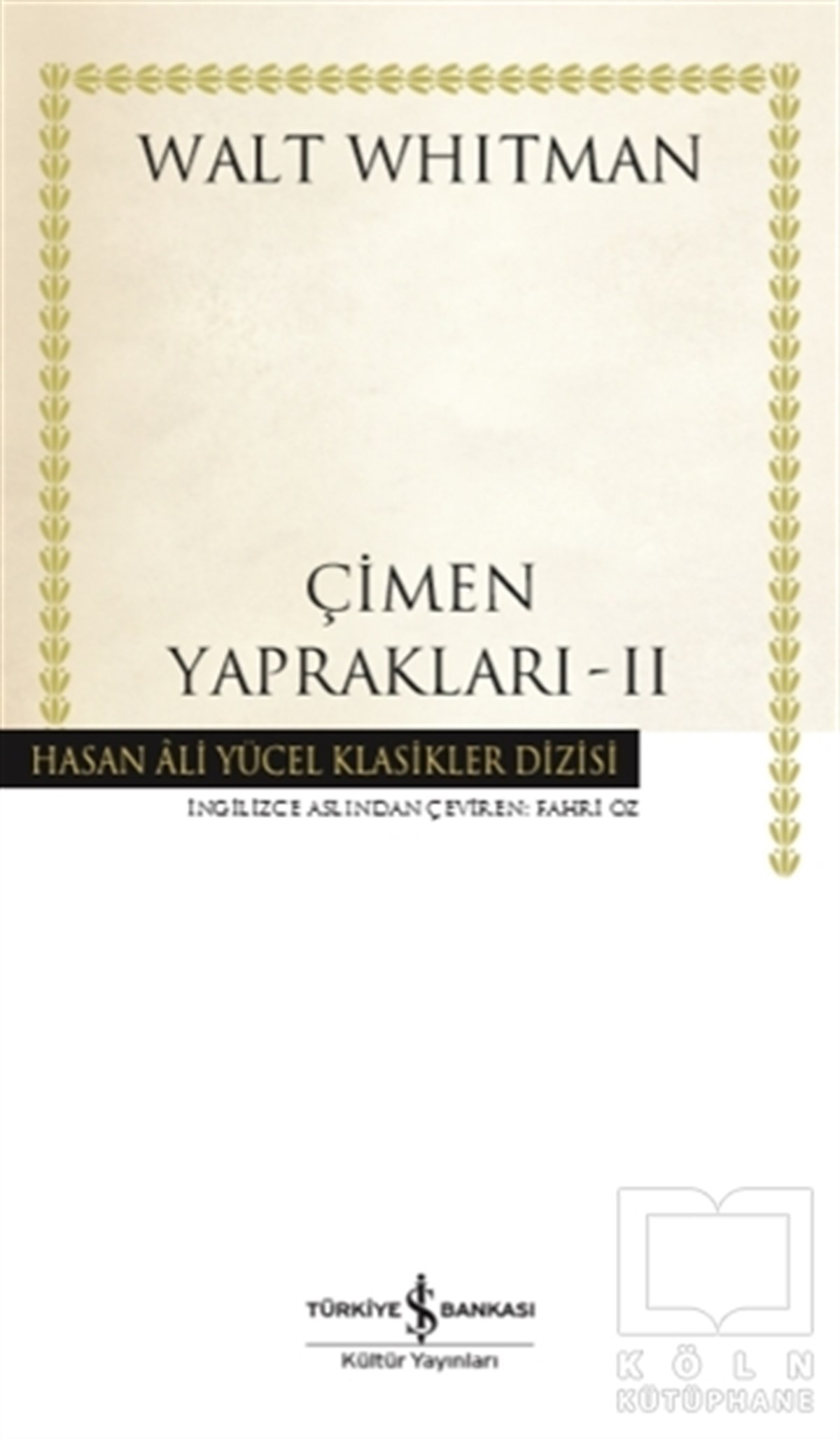 Walt WhitmanDünya Klasikleri & Klasik KitaplarÇimen Yaprakları - 2
