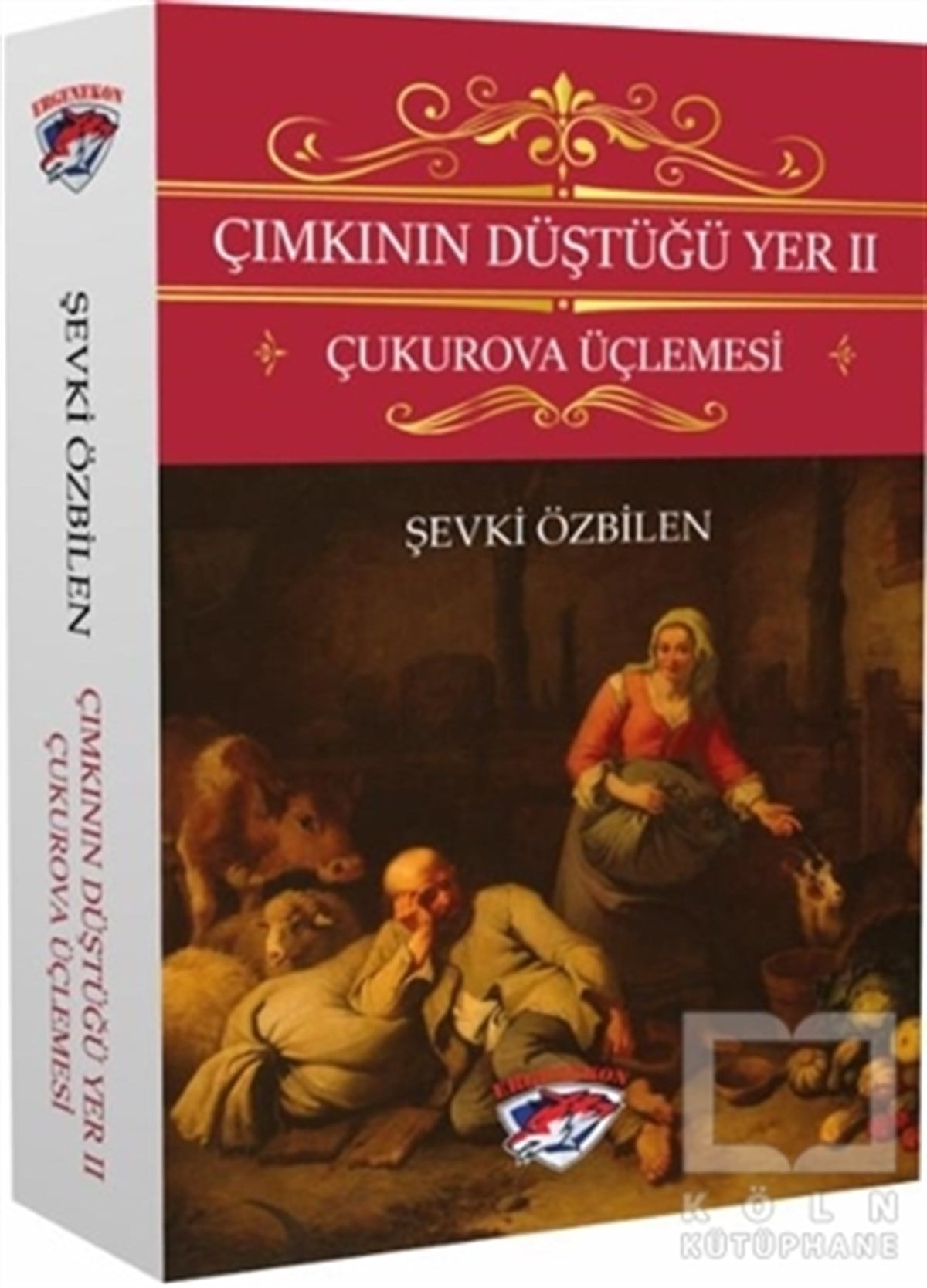 Şevki ÖzbilenTarihi RomanlarÇımkının Düştüğü Yer 2