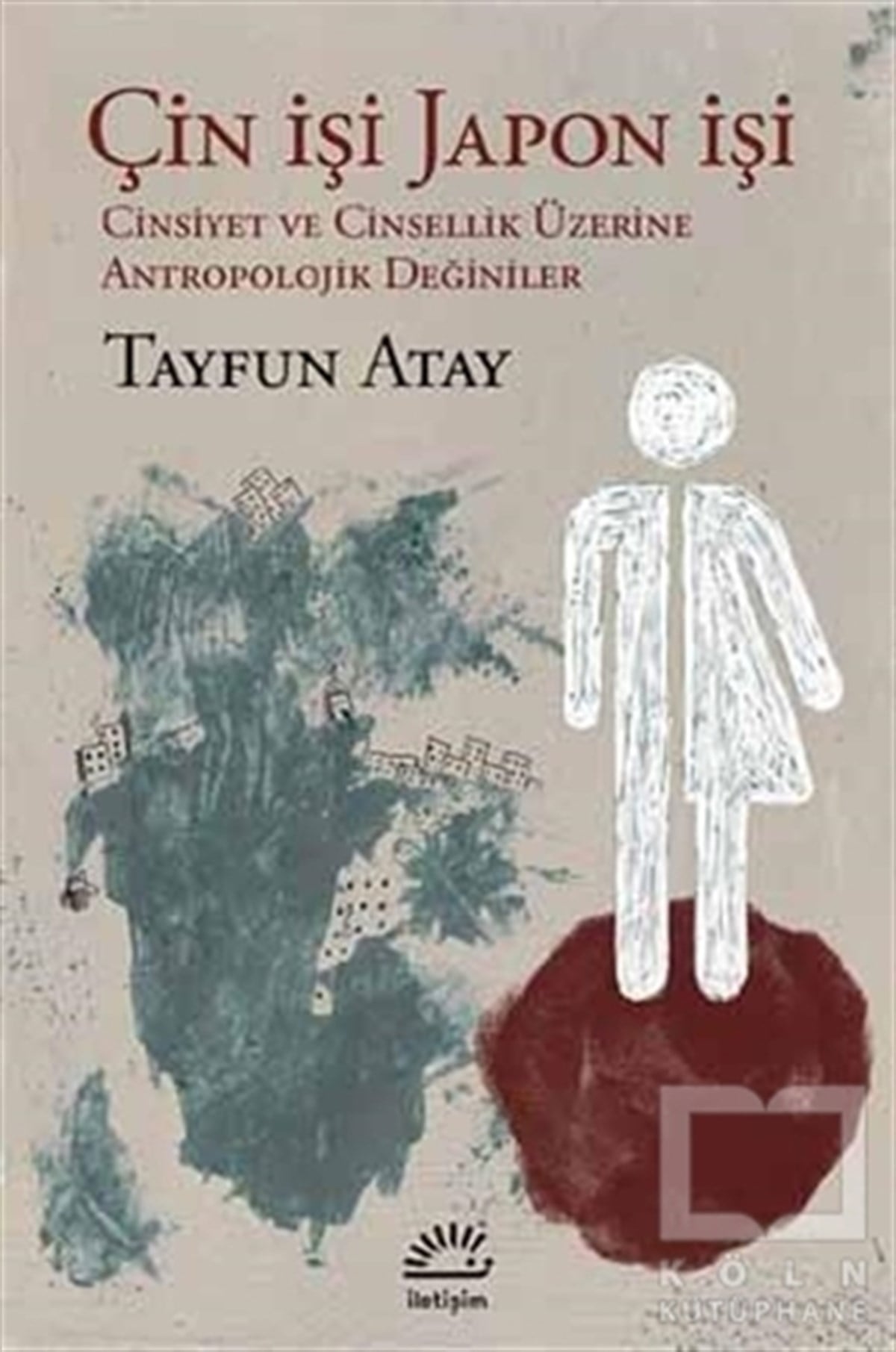 Tayfun AtayKadın - Erkek İlişkileriÇin İşi Japon İşi