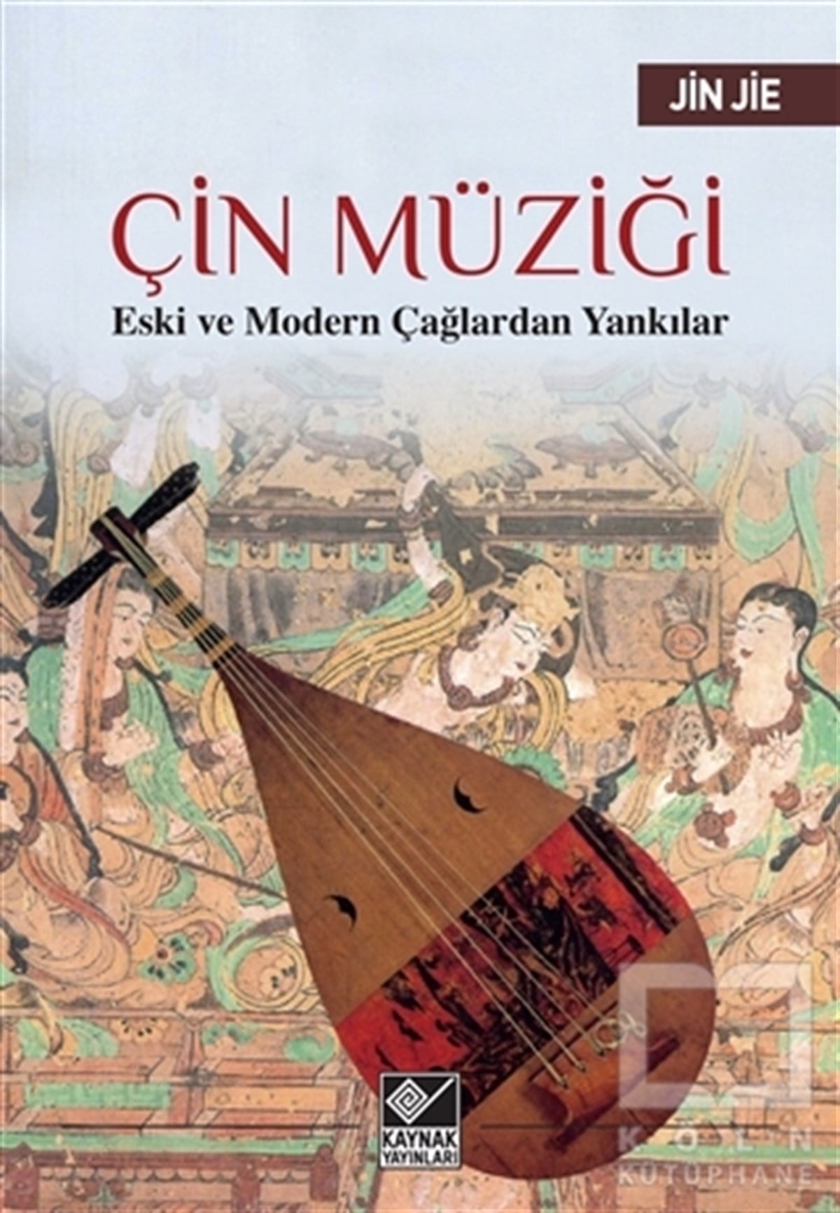 Jin JieGenel Kavramlar, Kuram ve TarihçeÇin Müziği
