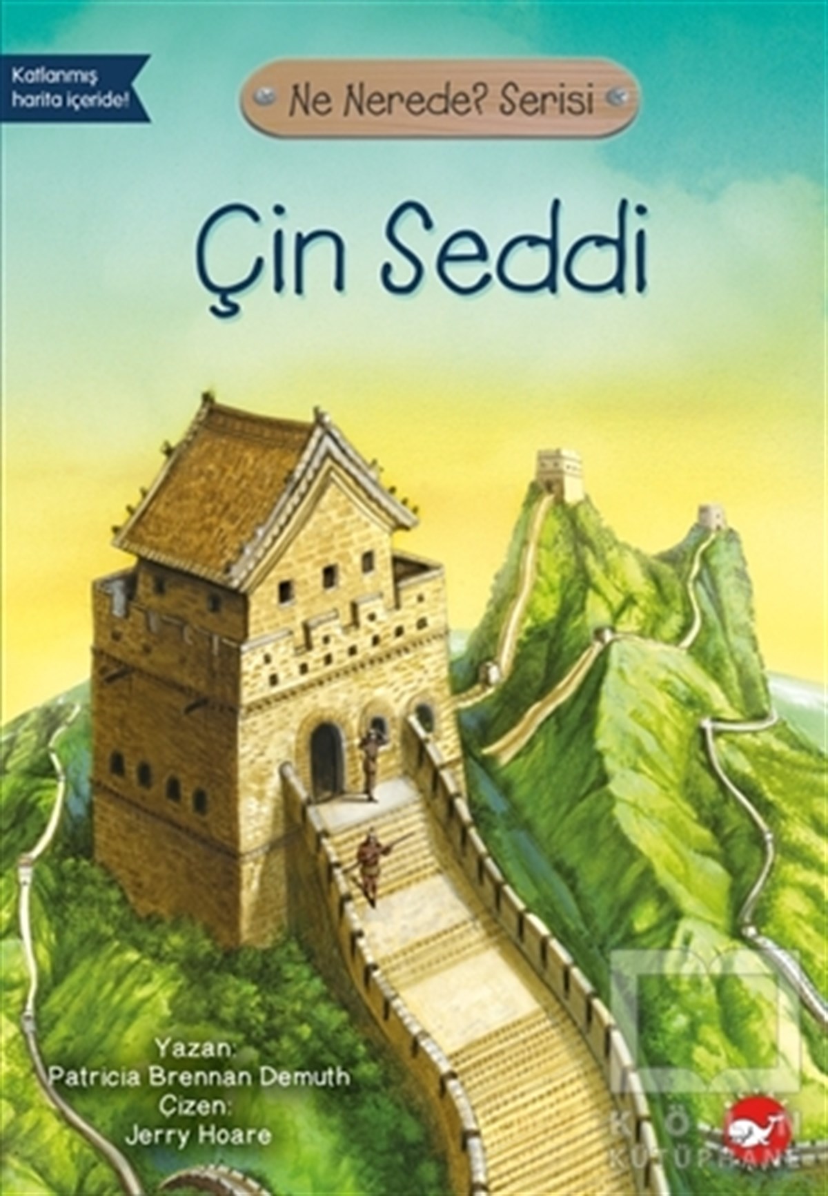 Patricia Brennan DemuthDiğerÇin Seddi - Ne Nerede? Serisi