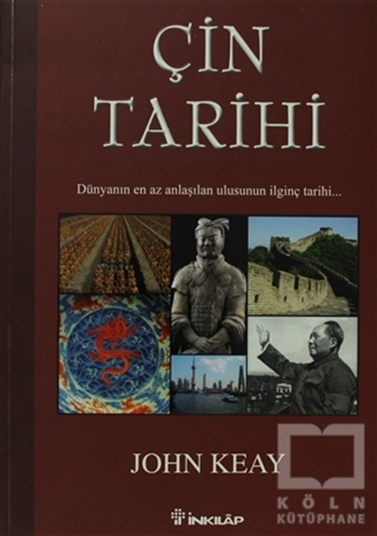 John KeayAraştırma - İncelemeÇin Tarihi