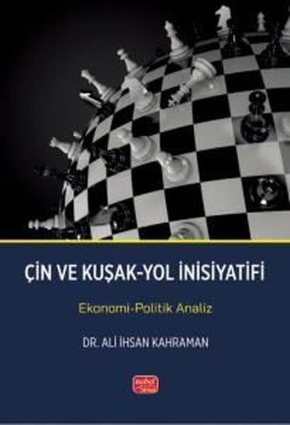 Ali İhsan KahramanDünya Siyaseti ve PolitikasıÇin ve Kuşak - Yol İnsiyatifi- Ekonomi - Politik Analiz