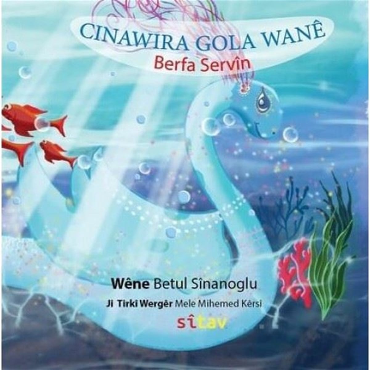 Berfa ServinKürtçeCinawira Gola Wane