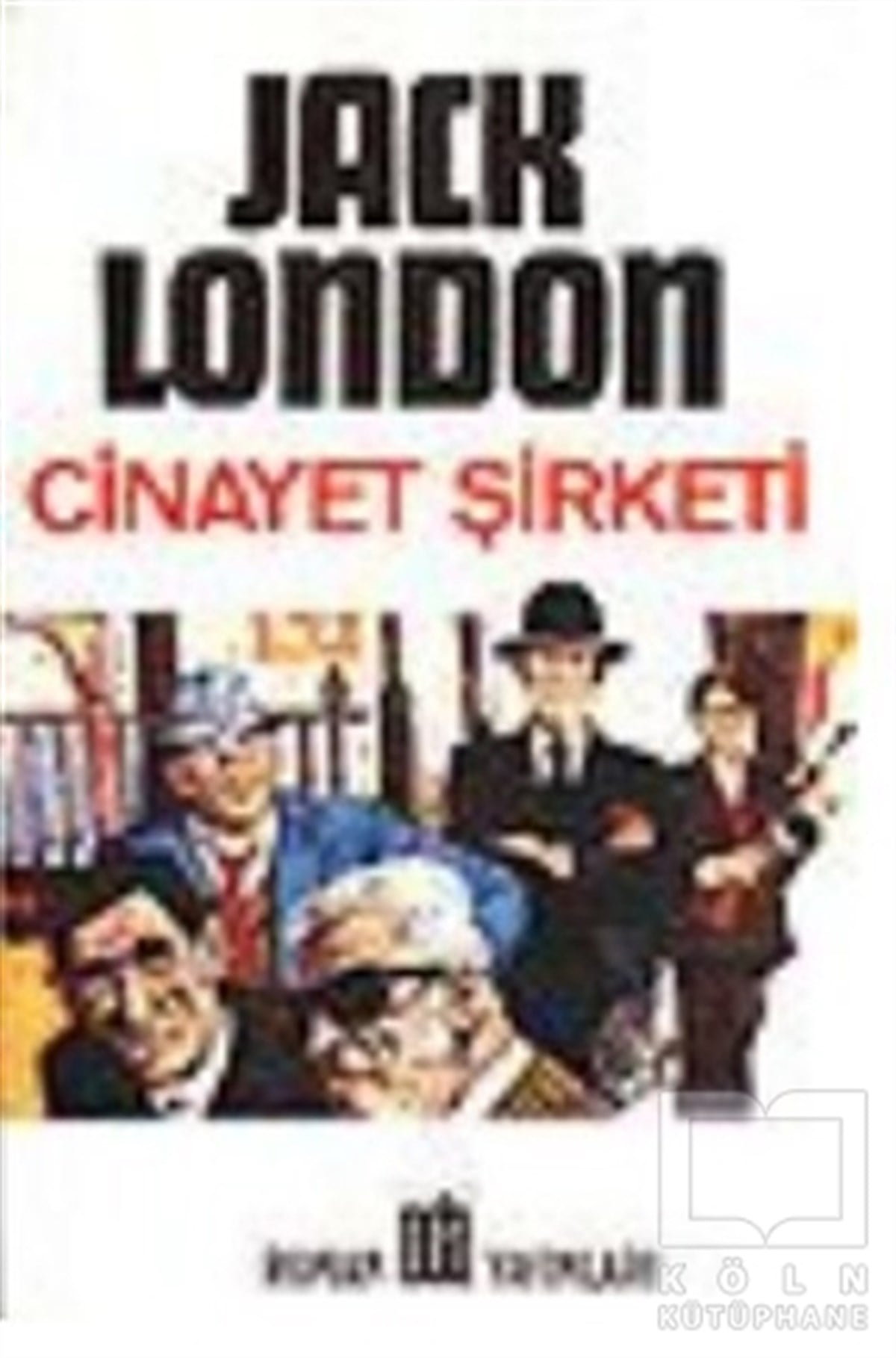 Jack LondonAmerikan EdebiyatıCinayet Şirketi