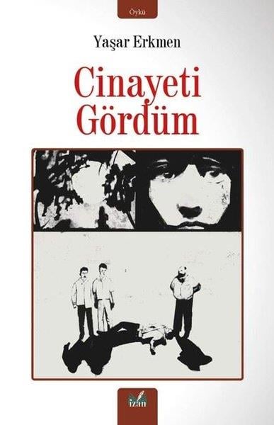 Yaşar ErkmenTürkiye RomanCinayeti Gördüm