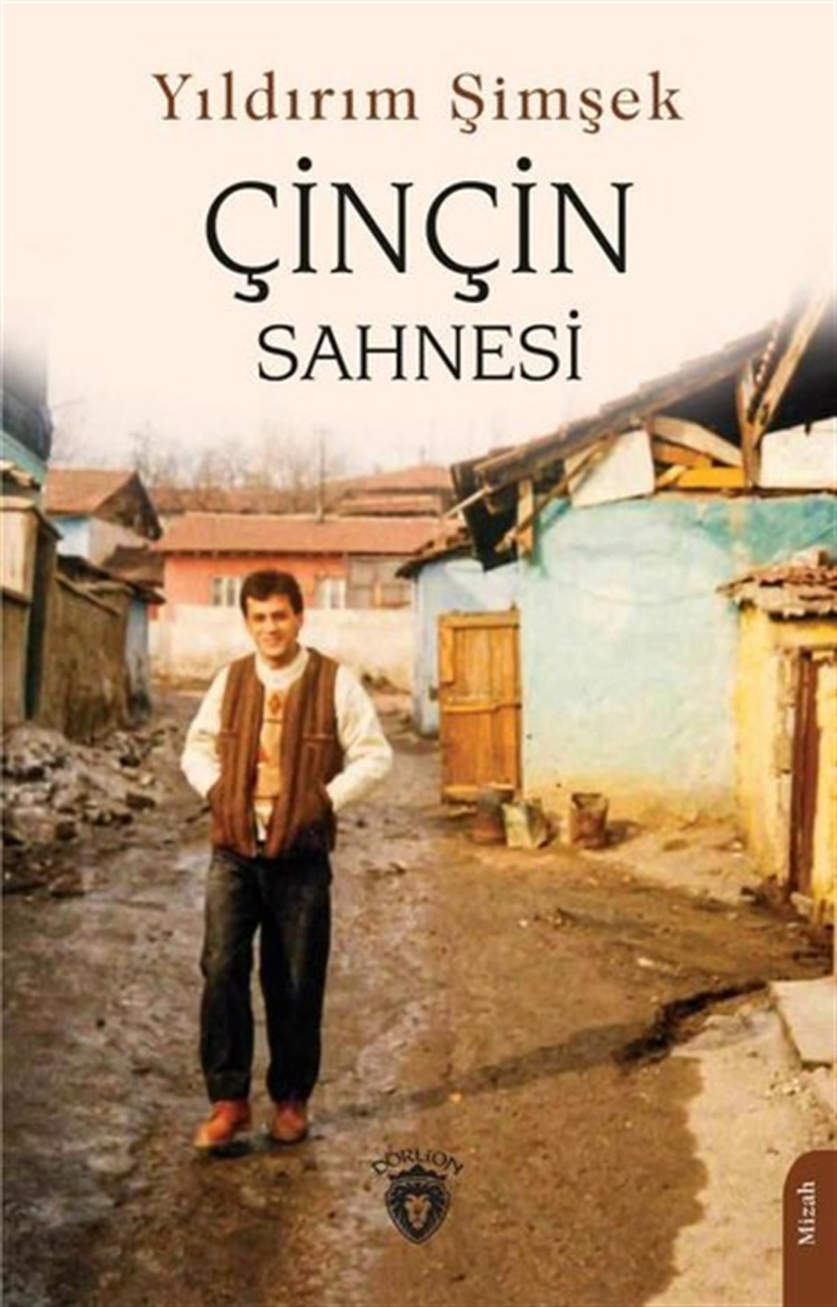 Yıldırım ŞimşekMizah Romani - ÖyküÇinçin Sahnesi