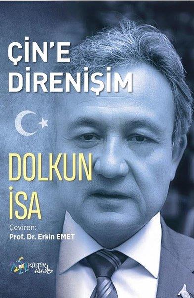 Dolkun İsaDünya TarihiÇin'e Direnişim